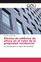 Efectos De Edificios De Altura En El Valor De La Propiedad Residencial Rosa Buch