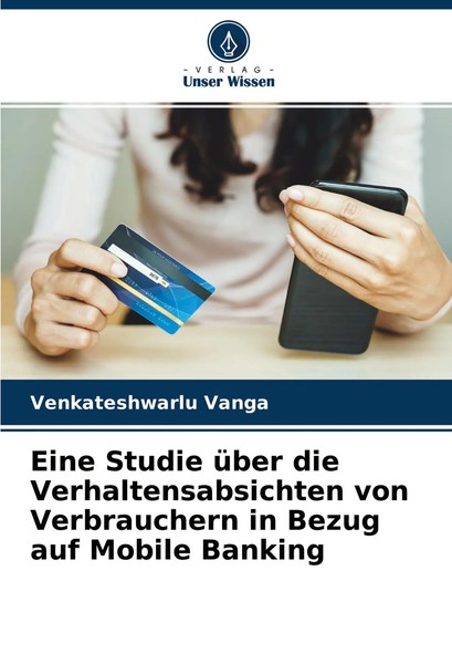 Venkateshwarlu Vanga | Eine Studie üBer Die Verhaltensabsichten Von...-image