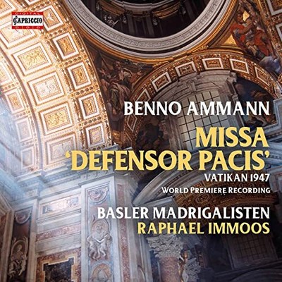 C5415 Basler Madrigalisten Benno Ammann: Missa 'defensor Pacis' (World Premiere