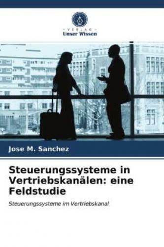 Thumbnail - Steuerungssysteme In Vertriebskanälen: Eine Feldstudie