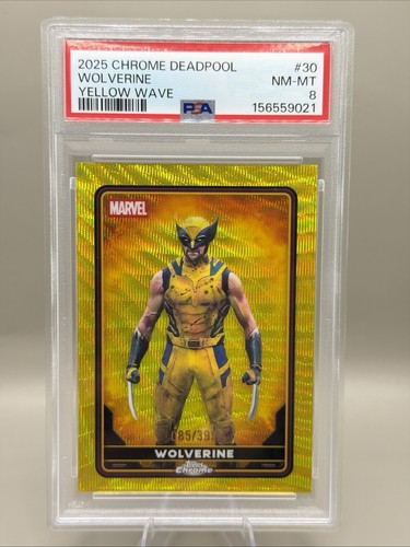 2025 DEADPOOL CHROME  - WOLVERINE - 299/399 - YELLOW WAVE - #30 PSA 8!