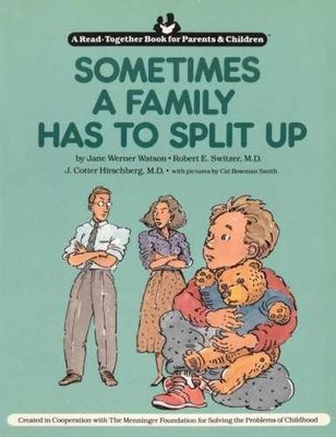 Sometimes A Family Has To Split - Paperback, by Watson Jane Werner - Acceptable