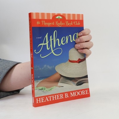 Athena: A Novel  |  Heather B. Moore