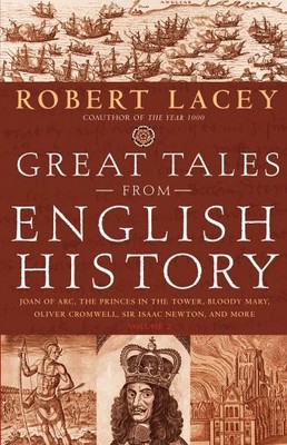 Great Tales From English History: Joan Of Arc, The Princes In Th