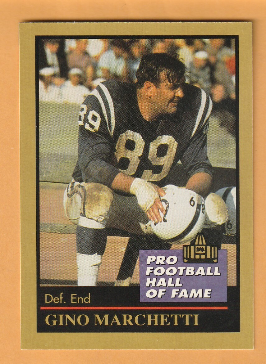 Gino Marchetti Baltimore Colts 1991 ENOR Pro Football HOF #92 Antioch CA
