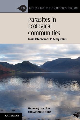Parasites Ecological Communities From Interactions to Ecosystems … 9780521889704