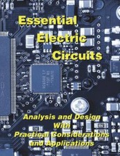 Essential Electric Circuits: Analysis and D... 9780982692653 by Hanselman, Duane