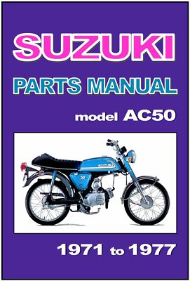SUZUKI Parts Manual AC50 1971 1972 1973 1974 1975 1976 1977 Spares