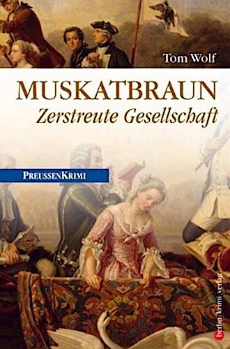 Muskatbraun - Tom Wolf - 9783898095044