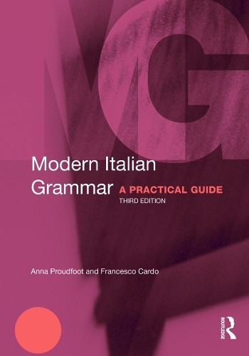 Modern Italian Grammar: A Practical Guide by Francesco Cardo, Anna Proudfoot... - Image 2