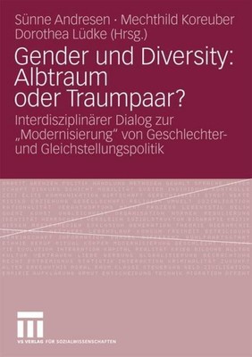 Gender und Diversity: Albtraum oder Traumpaar? Sünne Andresen