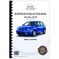 Seat Ibiza Typ 6P 2015-2017 RäDer Und Reifen Ratgeber Werkstatthandbuch