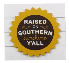Raised on Southern Sunshine Yall Paula Deen Tapletop Box Sign Wood