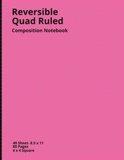 Reversible Quad Ruled Composition Notebook: Large 8.5 x 11 Graph Paper Notebook,