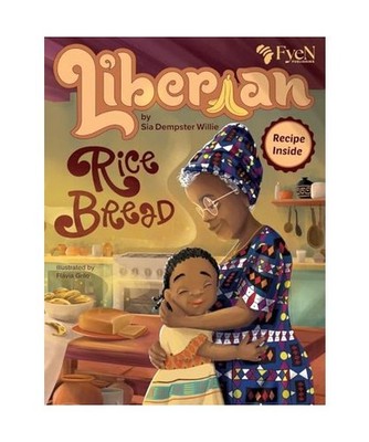 Liberian Rice Bread, Dempster Willie, Sia