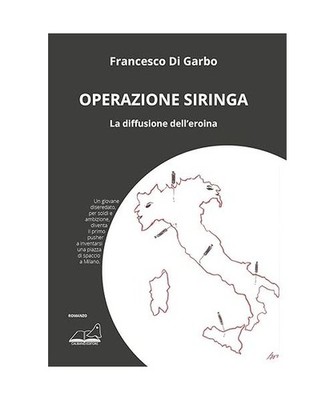 Operazione siringa. La diffusione dell eroina, Di Garbo, Francesco
