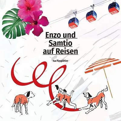 Enzo und Samtio auf Reisen