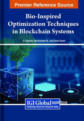 Bio-Inspired Optimization Techniques in Blockchain Systems by U. Vignesh Hardcov