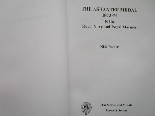 The Ashantee Medal 1873-74 to the Royal Navy and Royal Marines - Tucker - Picture 2 of 20