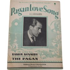 Pagan Love Song As Sung by Ramon Novarro in MGM Movie The Pagan Sheet Music 1929