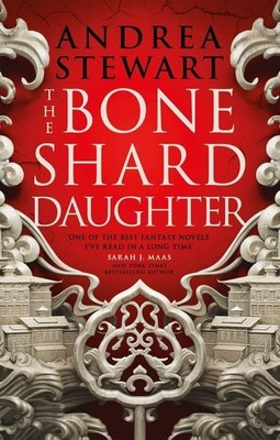 The Bone Shard Daughter The first book in the Sunday Times bestselling Drowni...