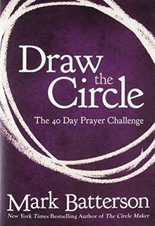 Draw the Circle: The 40 Day Prayer Challenge von Batters... | Buch | Zustand gut