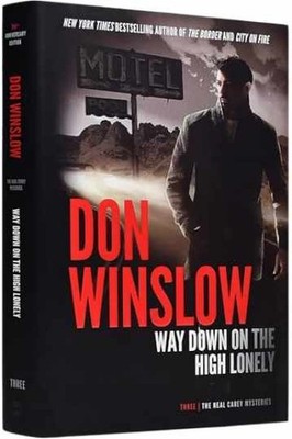 Way Down on the High Lonely (The Neal - Hardcover, by Don Winslow - Very Good