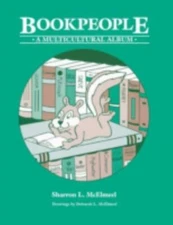 Bookpeople : A Multi Cultural Album, Paperback by McElmeel, Sharron L., Brand...