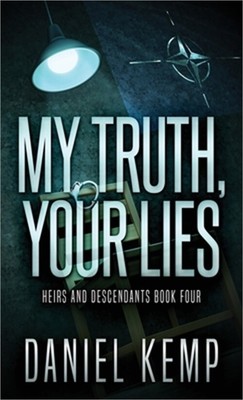 My Truth, Your Lies (Hardback or Cased Book)