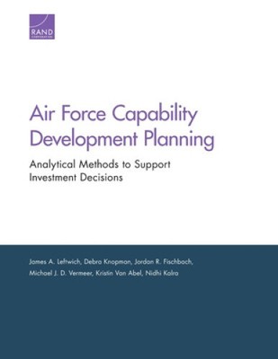 Air Force Capability Development Planning: Analytical Methods to Support