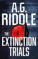 The Extinction Trials | A. G. Riddle | Taschenbuch | Kartoniert / Broschiert