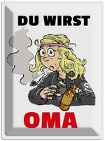Blechschild 40X30 Cm Du Wirst Oma Spruch Zitat Deko Geschenk Metall Schild