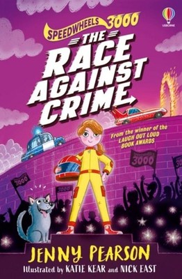Speedwheels 3000: The Race Against Crime Jenny Pearson