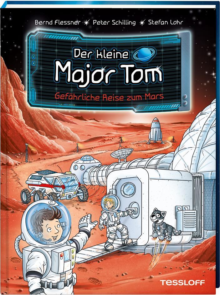 Thumbnail - Der Kleine Major Tom, Band 5: Gefährliche Reise Zum Mars Bernd