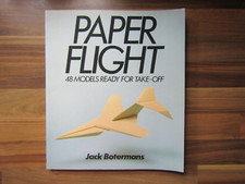 Paper Flight 48 Models ready for Take off - Origami P/B Book - 1983