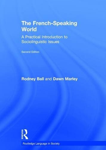 The French-Speaking World: A Practical Introduc, Ball, Marley..