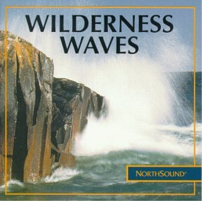 Nature Sounds (Northsound Series) Wilderness Waves (CD) (US IMPORT)