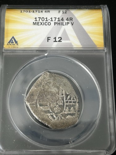 SASA 1701-1714 Mexico Silver 4 Reales Philip V Anacs F12