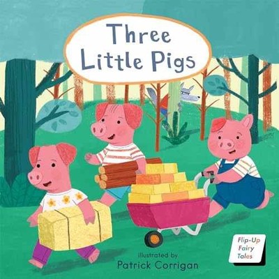 Three Little Pigs (Flip-up Fairy - Paperback, by Child's Play - Very Good x