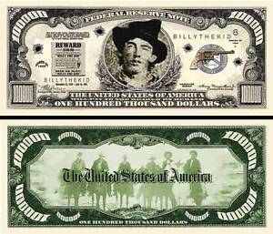 Billy The Kid 100 000 Dollar Bill Fake Funny Money Novelty Note Free Sleeve Ebay