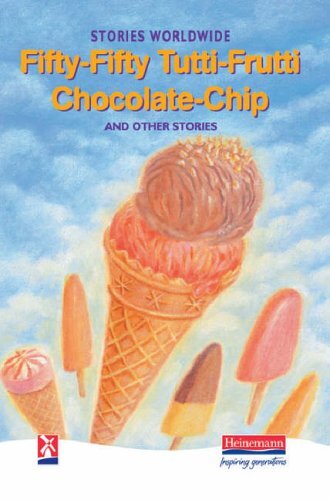 Fifty-Fifty Tutti-Frutti Chocolate-Chip and Other Stories: Stori