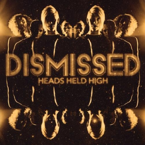 Альбом Dismissed Heads Held High (CD) с высоко поднятыми головами