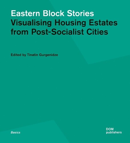 Tinatin Gurgenidze Eastern Block Stories (taschenbuch) Basics Series
