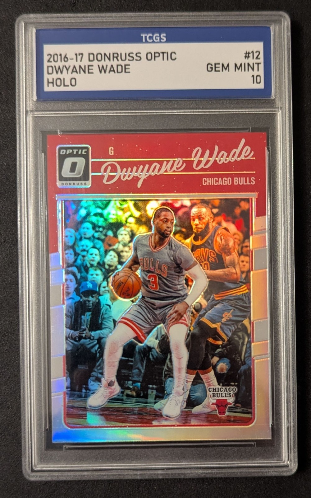 Dwyane Wade 2016 Donruss Optic #12 Holo Silver Prizm With Lebron James TCGS 10