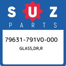 79631-791V0-000 Suzuki Glass,dr,r 79631791V0000, New Genuine OEM Part