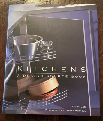 Kitchens: A Design Sourcebook by Vinny Lee, Interior Design Home Decor Book