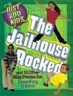 The Jailhouse Rocked by LeeDell Stickler, Megan Jeffery, Judy Newman (Paperback, 2001)