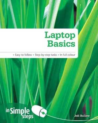 Laptop Basics in Simple Steps,Joli Ballew