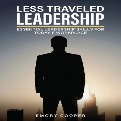 Less Traveled Leadership Emory Cooper Paperback Staten House