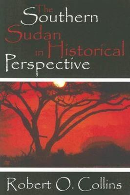 Southern Sudan in Historical Perspective, Paperback by Collins, Robert O., Br...